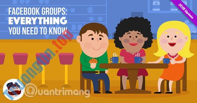 Mọi&nbsp;thứ&nbsp;bạn&nbsp;cần&nbsp;biết&nbsp;về&nbsp;Facebook&nbsp;Groups