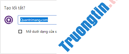 Cách tạo shortcut trang web trên màn hình Windows