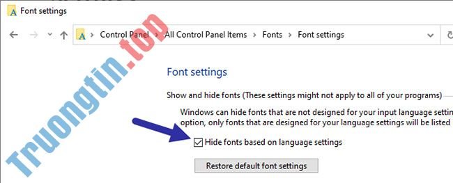 Cách hiển/ẩn phông chữ trong Windows 10/8