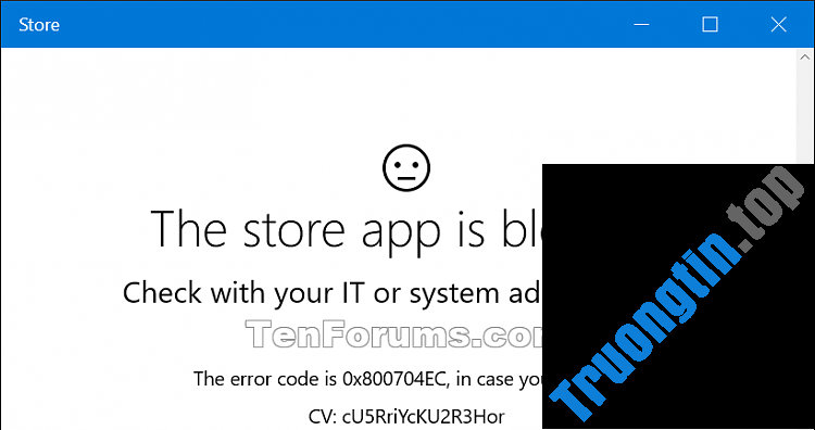 Cách&nbsp;cho&nbsp;phép&nbsp;hoặc&nbsp;chặn&nbsp;truy&nbsp;cập&nbsp;vào&nbsp;Microsoft&nbsp;Store&nbsp;trong&nbsp;Windows&nbsp;10