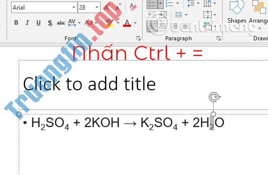 Cách&nbsp;viết&nbsp;chỉ&nbsp;số&nbsp;trên&nbsp;dưới&nbsp;trong&nbsp;PowerPoint