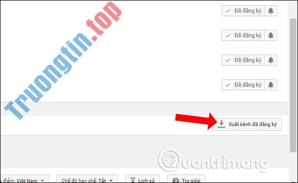 Cách&nbsp;xuất&nbsp;kênh&nbsp;YouTube&nbsp;đã&nbsp;đăng&nbsp;ký