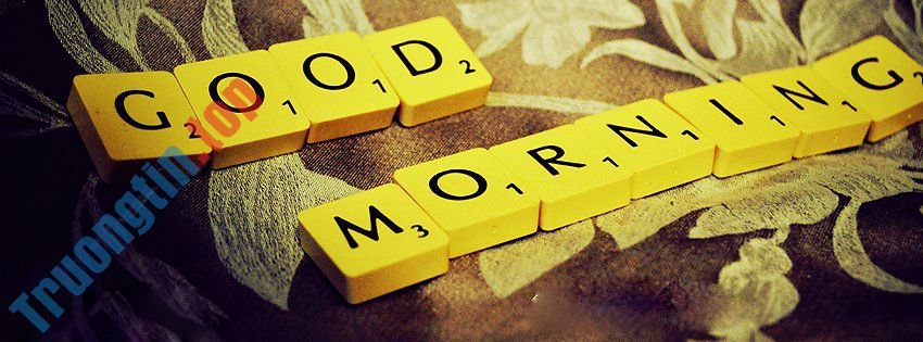 Những&nbsp;ảnh&nbsp;bìa&nbsp;Facebook&nbsp;chào&nbsp;buổi&nbsp;sáng&nbsp;đẹp,&nbsp;ý&nbsp;nghĩa