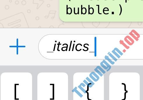 Cách&nbsp;chèn&nbsp;chữ&nbsp;nghiêng&nbsp;và&nbsp;chữ&nbsp;đậm&nbsp;vào&nbsp;tin&nbsp;nhắn&nbsp;WhatsApp