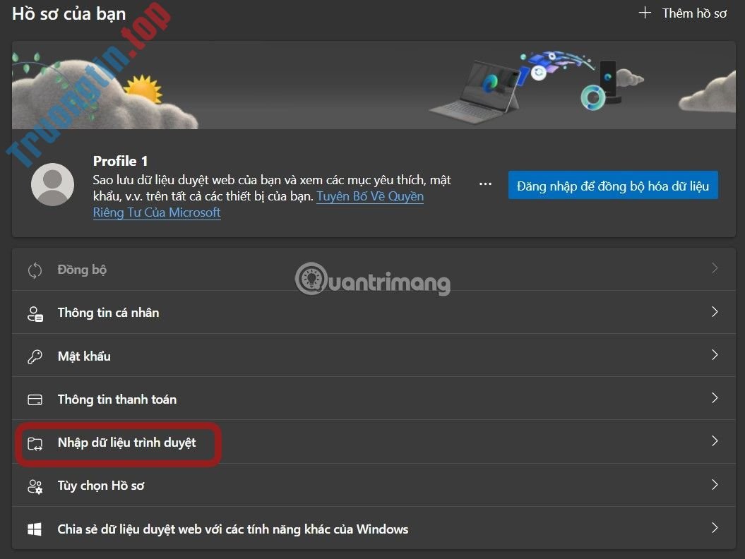 Cách&nbsp;chuyển&nbsp;dữ&nbsp;liệu&nbsp;từ&nbsp;Google&nbsp;Chrome,&nbsp;Firefox&nbsp;sang&nbsp;Microsoft&nbsp;Edge