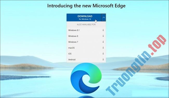 Cách&nbsp;cài&nbsp;Microsoft&nbsp;Edge&nbsp;Chromium&nbsp;cho&nbsp;Windows&nbsp;10