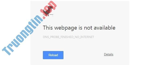 Hướng&nbsp;dẫn&nbsp;sửa&nbsp;lỗi&nbsp;không&nbsp;có&nbsp;kết&nbsp;nối&nbsp;mạng&nbsp;trên&nbsp;trình&nbsp;duyệt&nbsp;Chrome