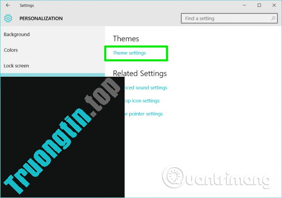 Bạn&nbsp;đã&nbsp;biết&nbsp;cách&nbsp;tự&nbsp;tạo&nbsp;theme&nbsp;Windows&nbsp;10&nbsp;của&nbsp;riêng&nbsp;bạn&nbsp;chưa?