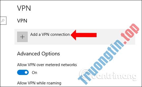 Cách&nbsp;tạo&nbsp;VPN&nbsp;trên&nbsp;Windows&nbsp;10