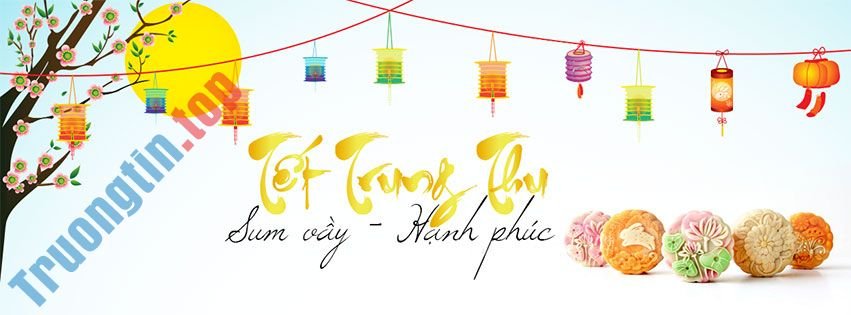 Ảnh&nbsp;bìa&nbsp;Trung&nbsp;thu&nbsp;cho&nbsp;Facebook&nbsp;đẹp&nbsp;nhất