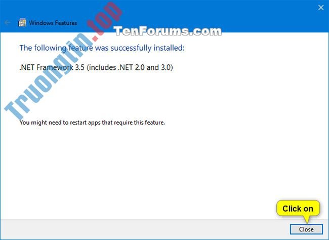 Hướng dẫn cài đặt .NET Framework 3.5 trên Windows 10 2 Hướng dẫn cài đặt .NET Framework 3.5 trên Windows 10