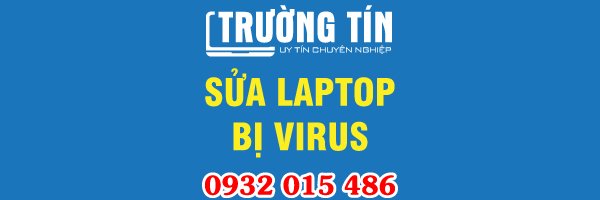 Sửa laptop bị virus