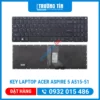 Bàn Phím Laptop Acer Aspire 5 A515-51