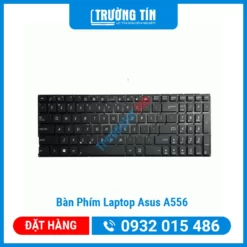 Bàn Phím Laptop Asus A556