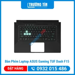 Bàn Phím Laptop ASUS Gaming TUF Dash F15