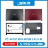 Vỏ Laptop Acer Aspire 5 A515-45