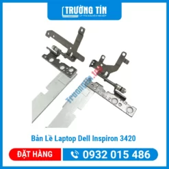 Thay Bản Lề Laptop Dell Inspiron 3420
