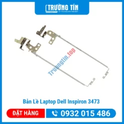Thay Bản Lề Laptop Dell Inspiron 3473