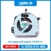 Thay Fan Laptop Dell Inspiron 14R N4110