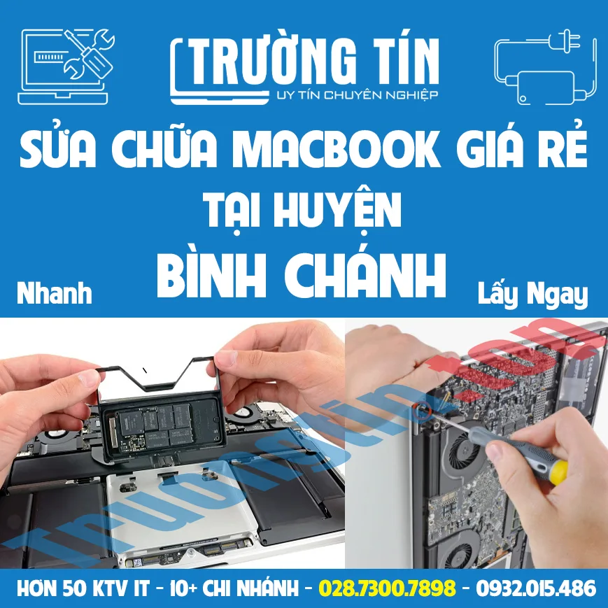 Sửa chữa macbook tại Huyện Bình Chánh