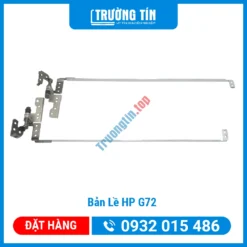 Thay Bản Lề Laptop HP G72: Đảm bảo độ bền và tính linh hoạt cho máy tính của bạn