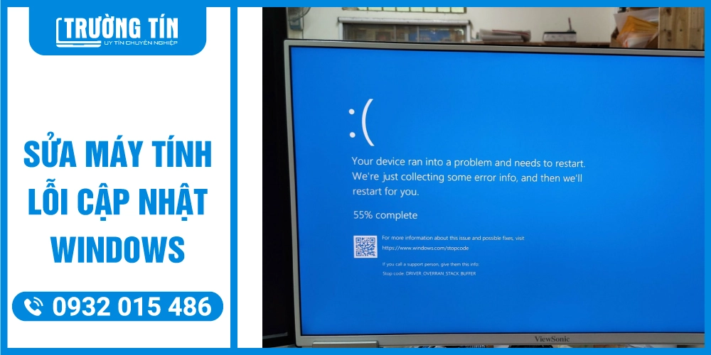 Dịch Vụ Sửa Máy Tính Bị Lỗi Cập Nhật Không Thành Công Tại Quận Tân Bình