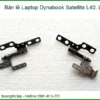 Thay Bản Lề Laptop Dynabook Satellite L40, L50 Zin Chính Hãng - Lấy Liền Tại Chỗ