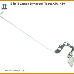 Bản Lề Laptop Dynabook Tecra X40, X50 Zin Chính Hãng - Thay Thế Uy Tín Tphcm