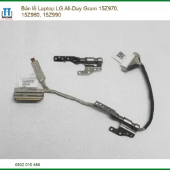 Thay Bản Lề Laptop Lg All-day Gram 15z970, 15z980, 15z990 Zin Chính Hãng Lấy Liền Tại Tphcm