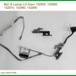 Thay Bản Lề Laptop Lg Gram 15z950 15z960 15z970 15z980 15z990 Chính Hãng Lấy Liền