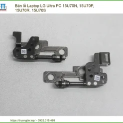 Thay Bản Lề Laptop Lg Ultra Pc 15u70n, 15u70p, 15u70r, 15u70s Chính Hãng, Lấy Ngay Tại Tphcm