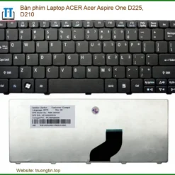 Thay Bàn Phím Laptop Acer Acer Aspire One D225, D210 Chính Hãng, Lấy Liền Tại Tphcm
