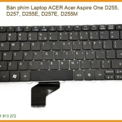 Thay Bàn Phím Laptop Acer Acer Aspire One D255, D257, D255e, D257e, D255m Zin Lấy Liền Tại Tphcm