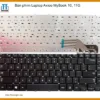 Bàn Phím Laptop Axioo Mybook 10, 11g Zin Chính Hãng - Thay Thế Lấy Liền Tphcm