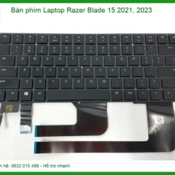 Thay Bàn Phím Laptop Razer Blade 15 2021, 2023 Zin Chính Hãng - Lấy Liền Tại Chỗ