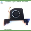 Thay Quạt Laptop Fujitsu Lifebook T903, T904 Chính Hãng - Lấy Liền Tại Chỗ