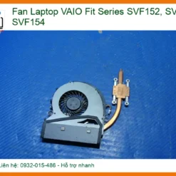 Thay Fan Laptop Vaio Fit Series Svf152 Svf153 Svf154 Zin Chính Hãng Lấy Liền Tại Chỗ