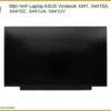 Màn Hình Laptop Asus Vivobook X441, X441sa, X441sc, X441ua, X441uv Chính Hãng - Thay Thế Uy Tín Tphcm