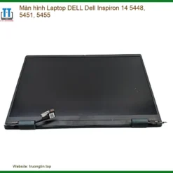 Màn Hình Laptop Dell Dell Inspiron 14 5448, 5451, 5455 Chính Hãng - Thay Thế Lấy Liền Tphcm