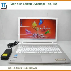 Thay Màn Hình Laptop Dynabook T45 T55 Chính Hãng Lấy Liền Tại Tphcm