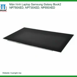 Thay Màn Hình Laptop Samsung Galaxy Book2 Np750xed Np730xed Np550xed Zin Chính Hãng - Lấy Liền Tại Tphcm