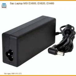 Thay Sạc Laptop Msi Ex600, Ex620, Ex460 Chính Hãng, Lấy Ngay Tại Tphcm