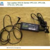 Sạc Laptop Vaio E Series Vpc-ca, Vpc-cb, Vpc-cc, Vpc-cd Zin Chính Hãng - Lấy Liền Tại Chỗ