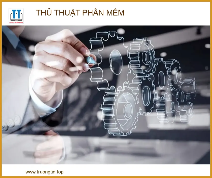 Thủ thuật Phần mềm: Kiến thức tối ưu hóa & Xử lý lỗi máy tính
