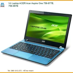 Thay Vỏ Laptop Acer Acer Aspire One 756-877b, 756-987b Zin Chính Hãng - Lấy Liền Tại Tphcm
