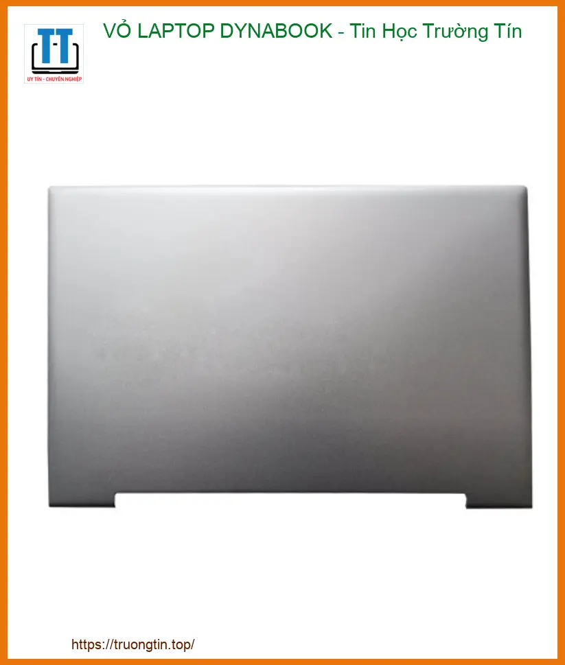 Tìm Nơi Mua Vỏ Laptop Dynabook Chính Hãng, Giá Tốt