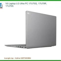 Thay Vỏ Laptop Lg Ultra Pc 17u70q 17u70r 17u70s Chính Hãng Lấy Liền Tại Tphcm
