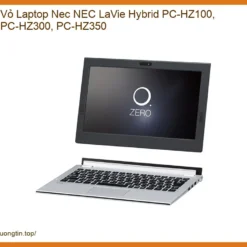 Thay Vỏ Laptop Nec Lavie Hybrid Pc-hz100 Pc-hz300 Pc-hz350 Chính Hãng, Lấy Ngay