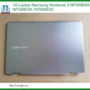 Vỏ Laptop Samsung Notebook 3 Np300e4a, Np300e5a, Np300e5c Zin Chính Hãng - Trung Tâm Thay Thế Uy Tín Tphcm