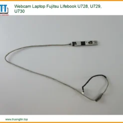 Thay Webcam Laptop Fujitsu Lifebook U728, U729, U730 Chính Hãng, Lấy Liền Tại Chỗ